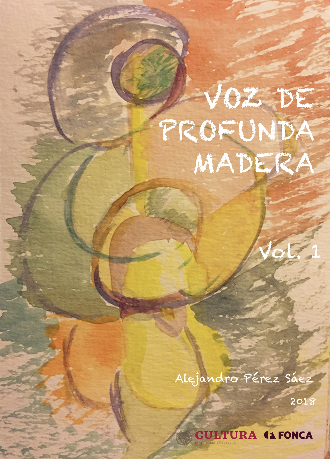 Voz de profunda madera Vol. 1